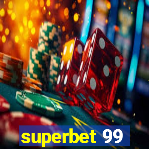 superbet 99